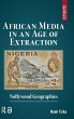 African Media in an Age of Extraction - Bild 1
