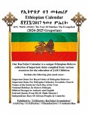 Ethiopian Calendar 2017 (Gregorian 2024-2025) LOJSociety Compilation