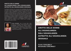 Cover DIRITTO DELLE DONNE ALL'UGUAGLIANZA: DALL'UGUAGLIANZA ASTRATTA ALL'UGUAGLIANZA SESSUALE