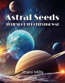 Astral Seeds (eBook, ePUB) Astral Seeds (eBook, ePUB)