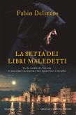 La setta dei libri maledetti (eBook, ePUB) La setta dei libri maledetti (eBook, ePUB)
