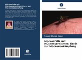 Mückenfalle mit Mückenvernichter: Gerät zur Mückenbekämpfung Mückenfalle mit Mückenvernichter: Gerät zur Mückenbekämpfung