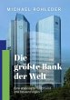 Die größte Bank der Welt - Bild 1