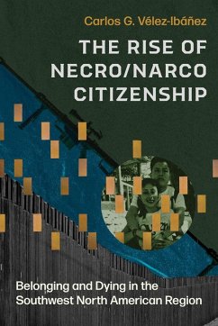 Cover The Rise of Necro/Narco Citizenship