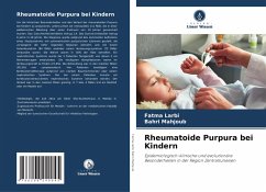 Rheumatoide Purpura bei Kindern - Larbi, Fatma;Mahjoub, Bahri