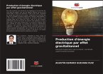 Production d'énergie électrique par effet gravitationnel