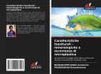 Caratteristiche tessiturali - mineralogiche e occorrenza di microplastica Caratteristiche tessiturali - mineralogiche e occorrenza di microplastica