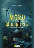 Mord im Land der Windriesen Mord im Land der Windriesen
