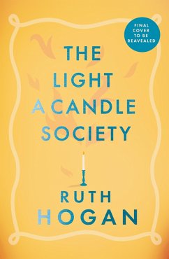 The Light a Candle Society (eBook, ePUB) - Hogan, Ruth