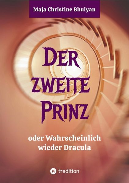 Der zweite Prinz oder wahrscheinlich wieder Dracula (eBook, ePUB)