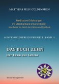 DAS BUCH ZEHN; Die Lebensalter; Da waren's nur noch zwei; Auf Zehn zählen; Der Decamerone; Schicksalsplanet Saturn: Das Rad des Schicksals; (eBook, ePUB)