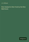 New Zealand to New York by the New Mail Route