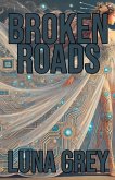 Broken Roads Broken Roads