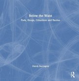 Below the Waist: Pads, Hoops, Crinolines and Bustles