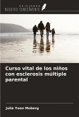 Curso vital de los niños con esclerosis múltiple parental Curso vital de los niños con esclerosis múltiple parental