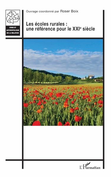 Les écoles rurales : une référence pour le XXIe siècle Les écoles rurales : une référence pour le XXIe siècle