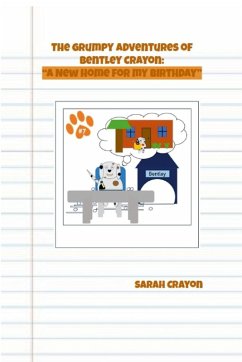 Cover The Grumpy Adventures of Bentley Crayon