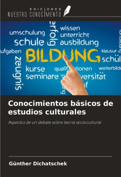 Conocimientos básicos de estudios culturales - Dichatschek, Günther