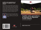 Conflits entre agriculteurs et éleveurs et migration rurale-urbaine