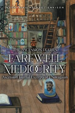 Farewell Mediocrity - Enkison, Nathaniel Michael