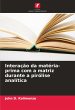 Interação da matéria-prima com a... - Bild 1