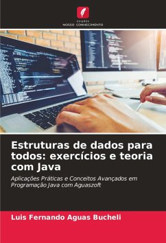 Estruturas de dados para todos: exercícios e teoria com Java - Aguas Bucheli, Luis Fernando