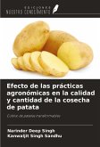 Efecto de las prácticas agronómicas en la calidad y cantidad de la cosecha de patata