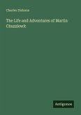 The Life and Adventures of Martin Chuzzlewit
