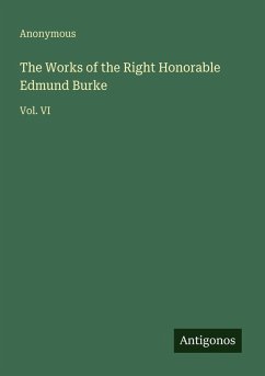 Cover The Works of the Right Honorable Edmund Burke