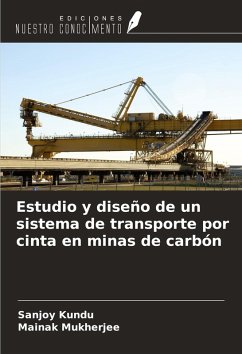 Cover Estudio y diseño de un sistema de transporte por cinta en minas de carbón
