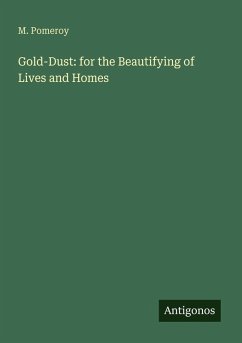 Cover Gold-Dust: for the Beautifying of Lives and Homes