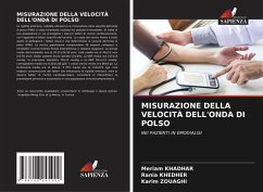 MISURAZIONE DELLA VELOCITÀ DELL'ONDA DI POLSO - Khadhar, Meriam;KHEDHER, Rania;ZOUAGHI, Karim