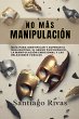 No Más Manipulación - Cómo Escapar... - Bild 1