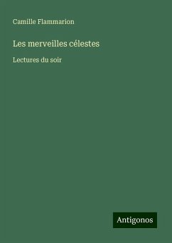 Les merveilles célestes - Flammarion, Camille