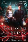 Tangle of Lust and Lethargy Tangle of Lust and Lethargy