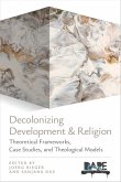 Decolonizing Development and Religion Decolonizing Development and Religion