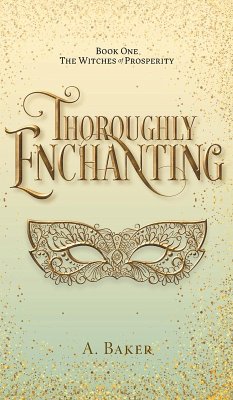 Thoroughly Enchanting Thoroughly Enchanting