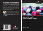 La verità sugli immunosoppressori La verità sugli immunosoppressori