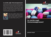 La verità sugli immunosoppressori
