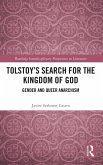 Tolstoy's Search for the Kingdom of God Tolstoy's Search for the Kingdom of God
