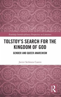 Tolstoy's Search for the Kingdom of God - Sethness Castro, Javier