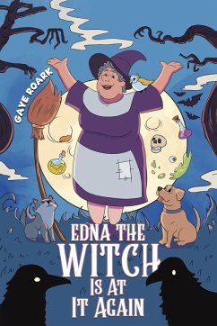 Edna the Witch Is At It Again - Roark, Gaye