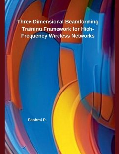 Three-Dimensional Beamforming Training Framework for High-Frequency Wireless Networks - P., Rashmi