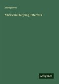 American Shipping Interests American Shipping Interests