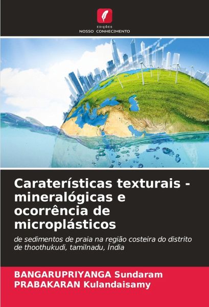 Caraterísticas texturais - mineralógicas e ocorrência de microplásticos