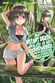 My Instant Death Ability Is So Overpowered, No One in This Other World Stands a Chance Against Me!, Vol. 7 (light novel) My Instant Death Ability Is So Overpowered, No One in This Other World Stands a Chance Against Me!, Vol. 7 (light novel)