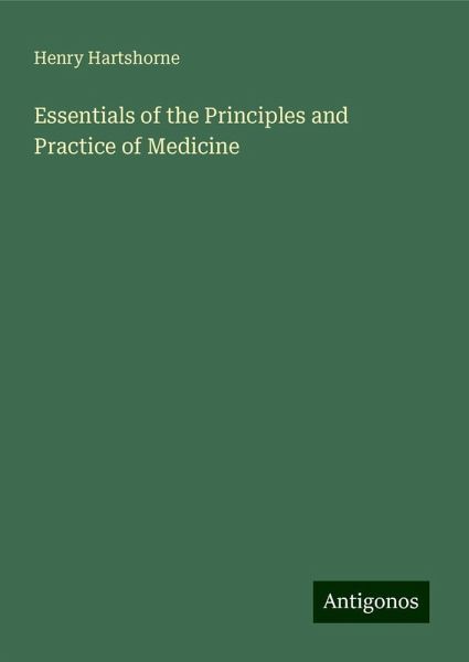Essentials of the Principles and Practice of Medicine Essentials of the Principles and Practice of Medicine