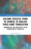 Culture Specific Items in Chinese to English Video Game Translation Culture Specific Items in Chinese to English Video Game Translation