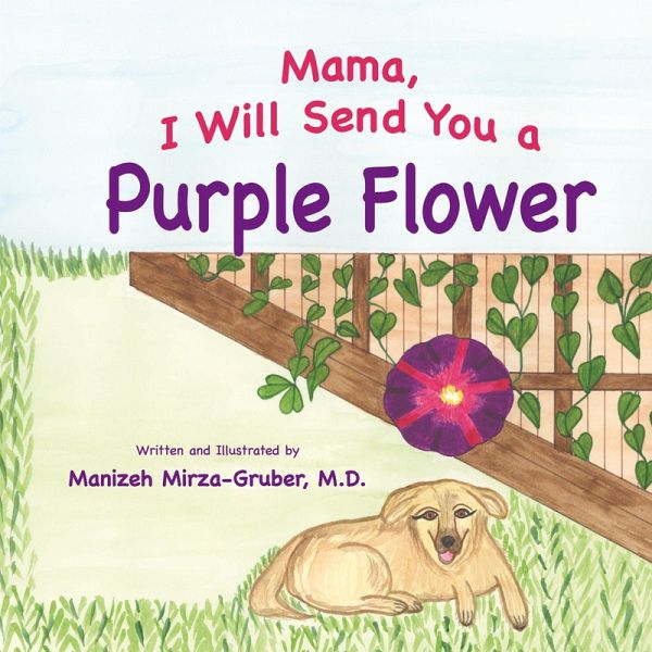 Mama, I Will Send You a Purple Flower Mama, I Will Send You a Purple Flower