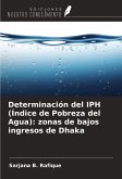 Determinación del IPH (Índice de Pobreza del Agua): zonas de bajos ingresos de Dhaka